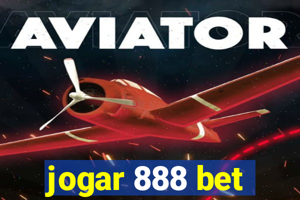 jogar 888 bet